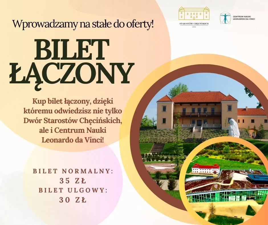 Bilet łączony na zwiedzanie Dworu Starostów i Centrum Nauki