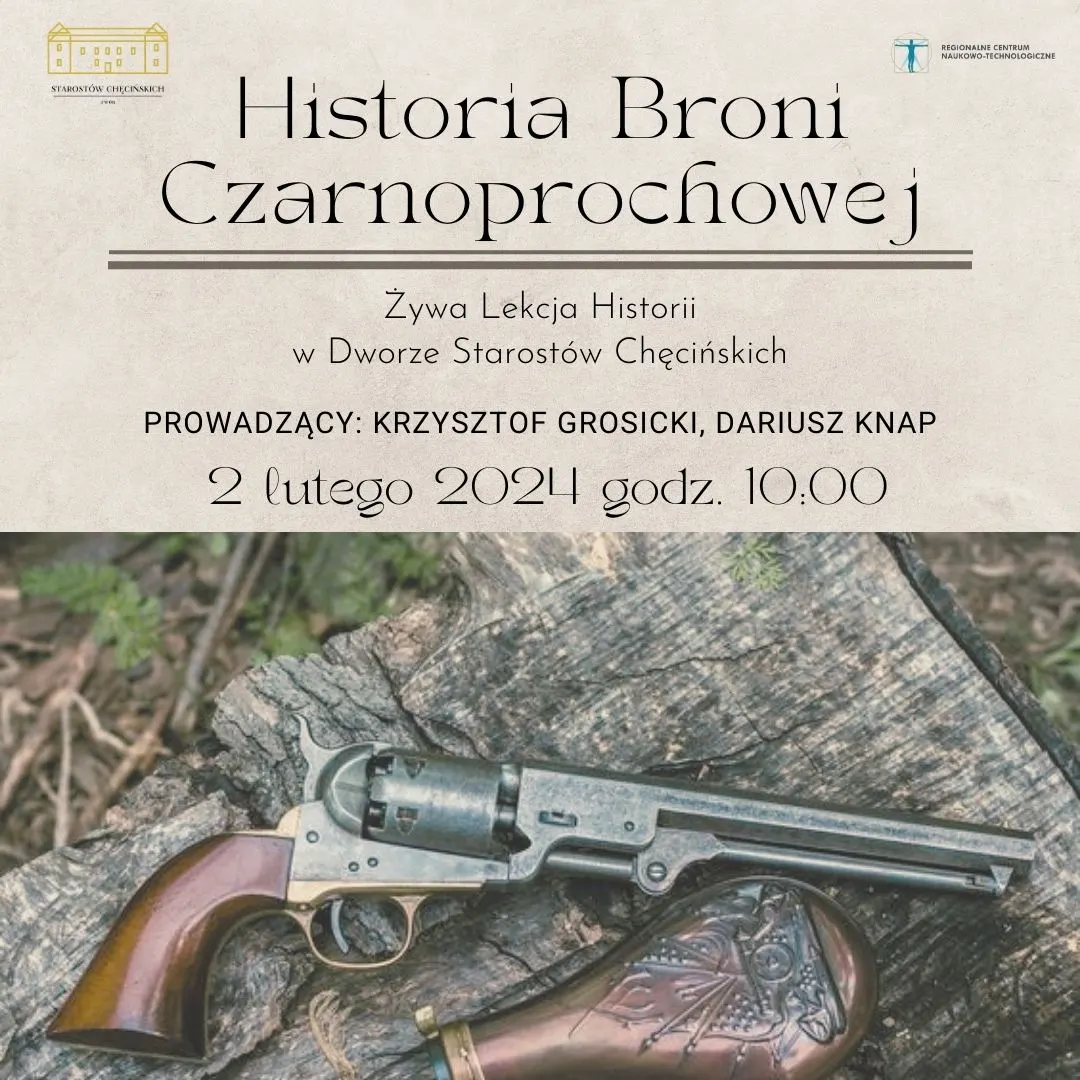 “Historia broni czarnoprochowej” – zapraszamy na żywą lekcję historii